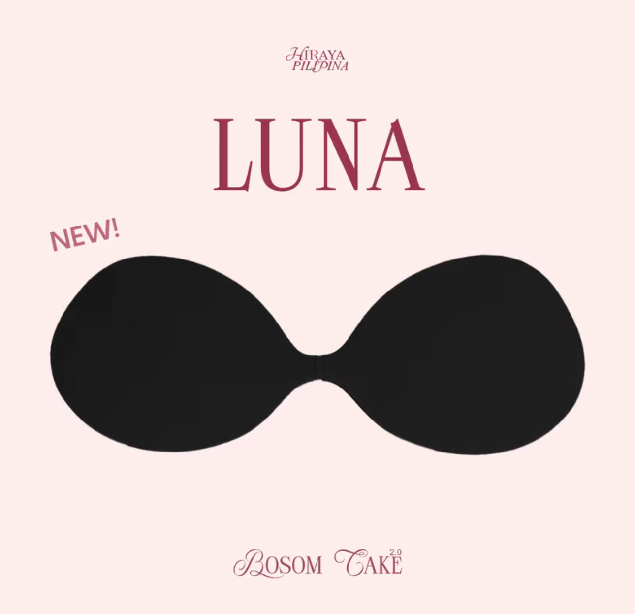 Hiraya Pilipina | BOSOM CAKE 2.0 Push-Up Silicone Bra (Now Reformulated with Stronger Adhesive)