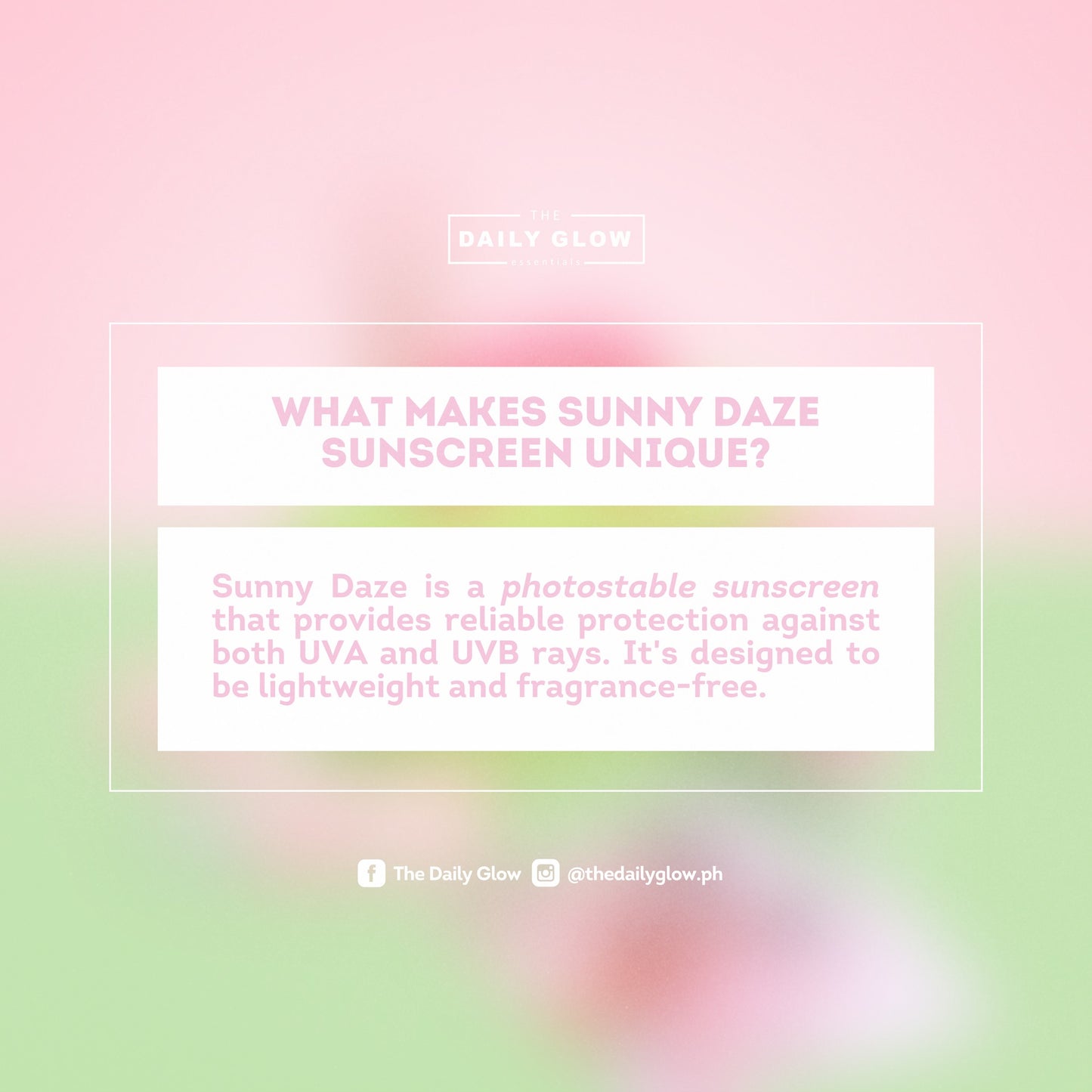 The Daily Glow Sunny Daze Sunscreen Face Body Sunblock SPF 50