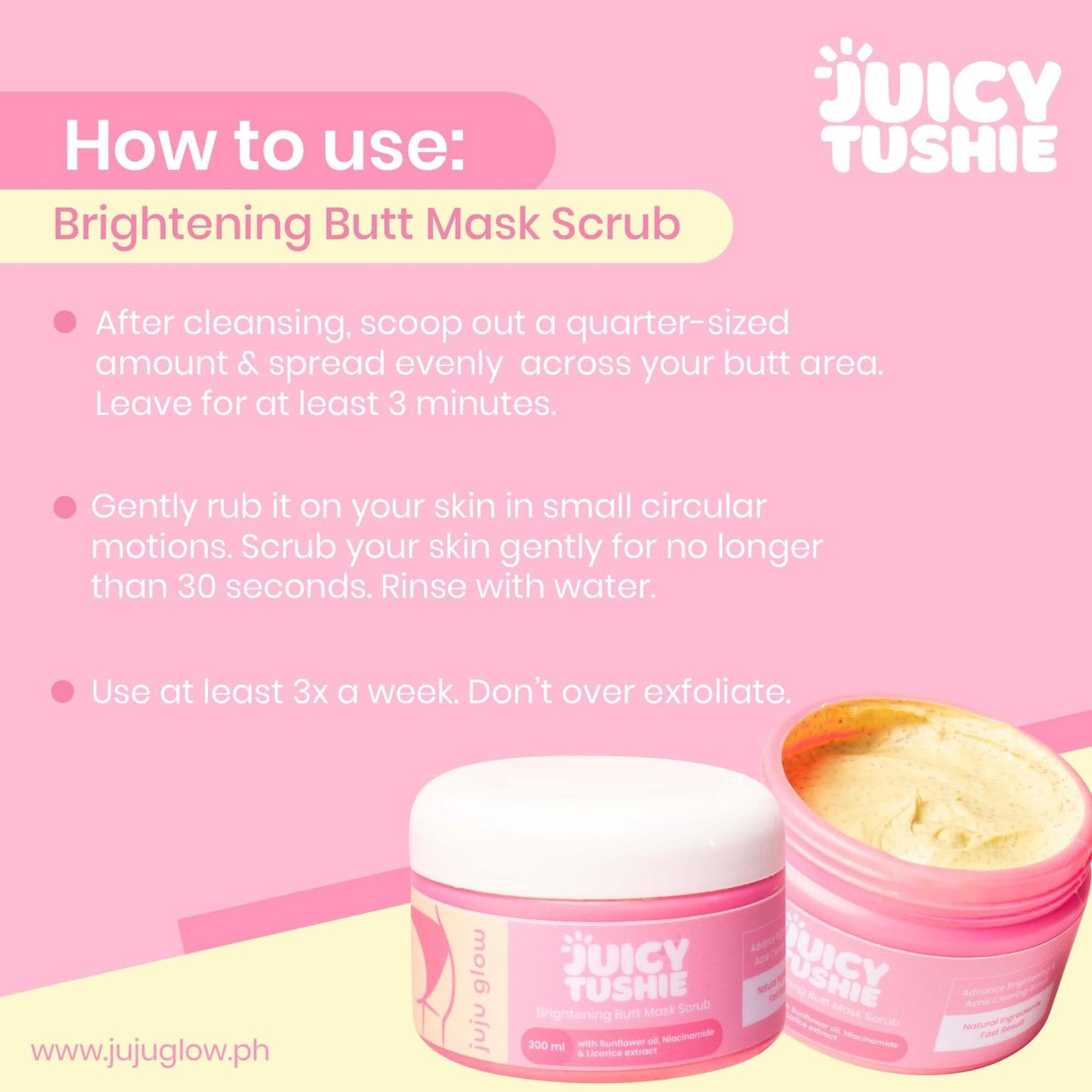 Juicy Tushie by Juju Glow Brightening Butt Mask Scrub